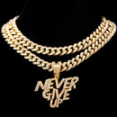 NEVER GIVE UP Unisex Letter Pendant Iced Out Necklace