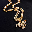 NEVER GIVE UP Unisex Letter Pendant Iced Out Necklace